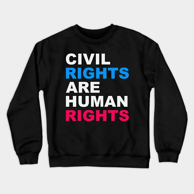 Civil Rights Human Social Justice Equality BLM Lives Crewneck Sweatshirt by Mellowdellow